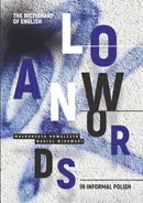 The Dictionary of English Loanwords in Informal Polish - Maciej Widawski