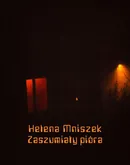 Zaszumiały pióra - Helena Mniszek