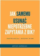 Jak usunąć niepotrzebne zapytania z BIK - Artur Sarnecki