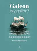 Galeon czy galion - Krzysztof Siemieński