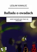 Ballada o owadach - Lesław Kawalec