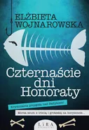 Czternaście dni Honoraty - Elżbieta Wojnarowska