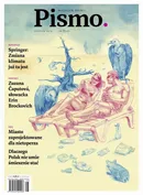 Pismo. Magazyn Opinii 08/2019 - Wojciech Brzoska