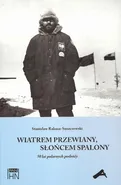 Wiatrem przewiany słońcem spalony - Stanisław Rakusa-Suszczewski