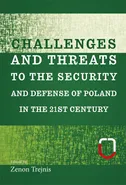 Challenges and threats to the security and defense of Poland in the 21st century - Zenon Trejnis