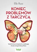 Koniec problemów z tarczycą - Elle Russ