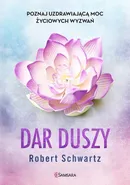 Dar duszy - Robert Schwartz