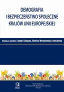 Demografia i bezpieczeństwo społeczne krajów Unii Europejskiej. Tom 25 - Izydor Sobczak