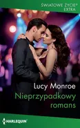 Nieprzypadkowy romans - Lucy Monroe