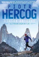 Piotr Hercog. Ultrabiografia - Piotr Hercog