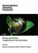 Biogospodarka i zagrożenia środowiska - Bożena Nowakowicz-Dębek