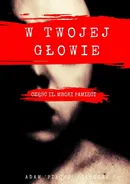 W twojej głowie. Część 2. Mroki pamięci - Adam Piasecki