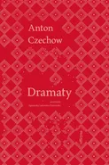 Dramaty - Anton Czechow