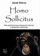 Homo Sollicitus. Rola systematycznego przetwarzania informacji w etiologii lęku uogólnionego - Jacek Gierus