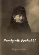 Pamiętnik Prababki - Zbigniew Osiak