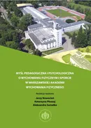 Myśl pedagogiczna i psychologiczna o wychowaniu fizycznym i sporcie w warszawskiej Akademii Wychowania Fizycznego