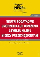 Skutki podatkowe umorzenia lub obniżenia czynszu najmu między przedsiębiorcami - Joanna Gawrońska