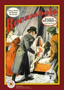 Rocambole. Tom 7. Wyczyny Rocambole'a. Część 1 - Pierre Alexis de Ponson du Terrail