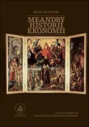 Meandry historii ekonomii - Adam Glapiński