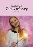 Tomik wierszy - Renata Świst