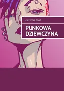 Punkowa dziewczyna - Justyna Kozłowska