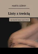 Listy z treścią - Marta Górny