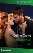 Hiszpański bal - Caitlin Crews