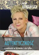 Time for AUTHENTICITY - Anna Urbańska