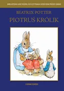 Piotruś Królik - Beatrix Potter