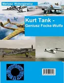 Kurt Tank - Geniusz Focke Wulfa - Mariusz Wołongiewicz