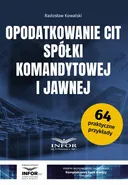 Opodatkowanie CIT spółki komandytowej i jawnej - Radosław Kowalski