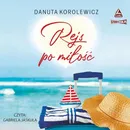 Rejs po miłość - Danuta Korolewicz