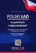 Polski ład w pytaniach i odpowiedziach - Dr Antoni Kolek, Oskar Sobolewski