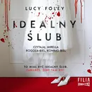 Idealny ślub - Lucy Foley
