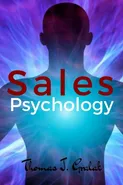 Sales Psychology - Thomas J. Gralak