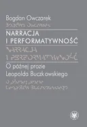 Narracja i performatywność - Bogdan Owczarek