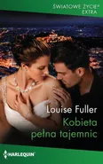 Kobieta pełna tajemnic - Louise Fuller