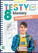 Testy 8-klasisty Matematyka - Adam Konstantynowicz