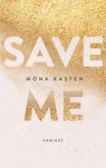 Save me - Kasten Mona