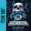 UPIORY XX WIEKU - Joe Hill