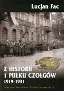 Z Historii 1 Pułku Czołgów - Lucjan Fac