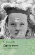 Zapach trawy - Outlet - Iza Klementowska