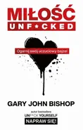 Miłość unf*cked - Gary John Bishop