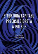 Struktura kapitału przedsiębiorstw w Polsce - Leszek Czerwonka