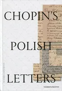 Chopins Polish Letters - David Frick