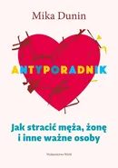 Antyporadnik - Mika Dunin