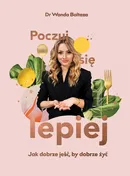 Poczuj się lepiej - Wanda Baltaza