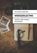 Wierszoklectwo - Waldemar Chądzyński
