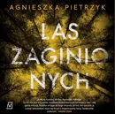 Las zaginionych - Agnieszka Pietrzyk