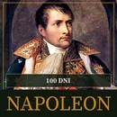 Sto dni Napoleona. Od ucieczki z Elby do bitwy pod Waterloo - Roger Peyre